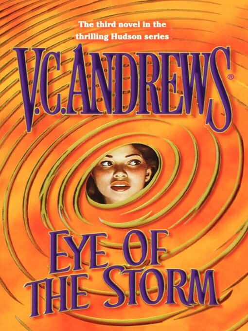 Title details for Eye of the Storm by V.C. Andrews - Wait list